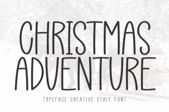 Christmas Adventure: A Sweet and Friendly Handwritten Font