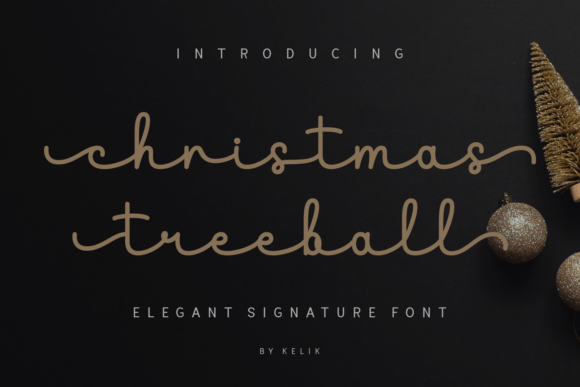Christmas Treeball: A Premium Script Font for Engaging Visuals