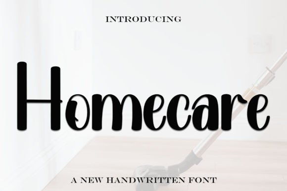 Discover Homecare: A Handwritten Font for Elegant Design
