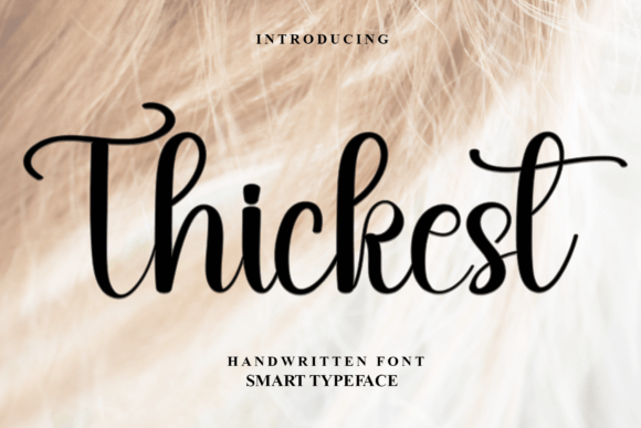 Enhance Your Brand with Thickest, the Versatile Script Font