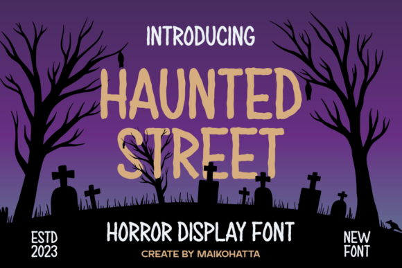 Haunted Street: A Spooky Font for Editorial Charm