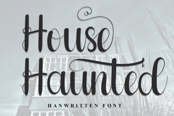 House Haunted: A Handwritten Font for Elegant Editorial Design