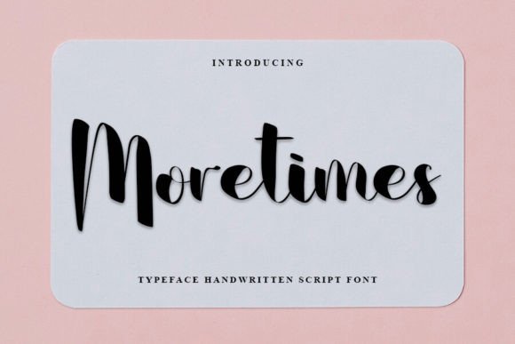 Moretimes: A Stylish Handwritten Font for Editorial Design